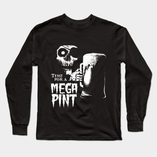 Time For a Mega Pint Long Sleeve T-Shirt